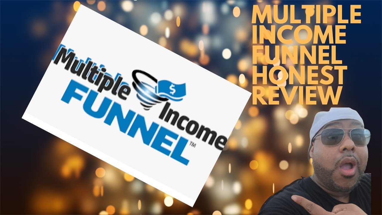 Multiple Income Funnel Honest Review